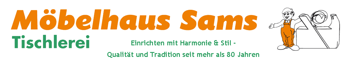 Titelbild mit Logo und Schriftzug Möbelhaus Tischlerei Sams